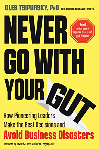 book cover for Never Go With Your Gut