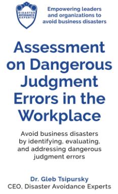 Assessment on Dangerous Judgment Errors in the Workplace
