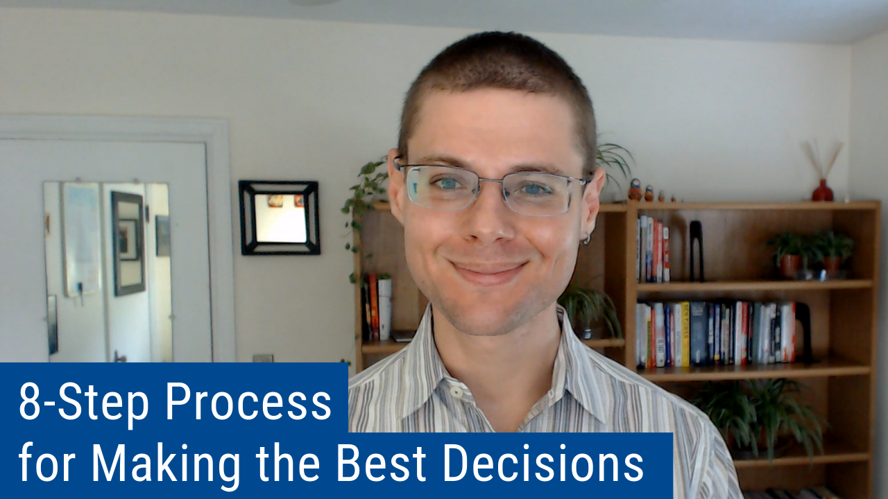 8-key-decision-making-process-steps-to-making-the-best-decisions