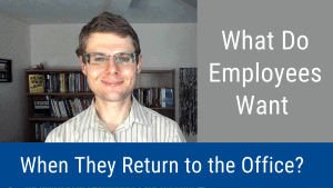 What Do Employees Want