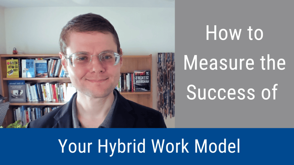 Your Hybrid Work Model