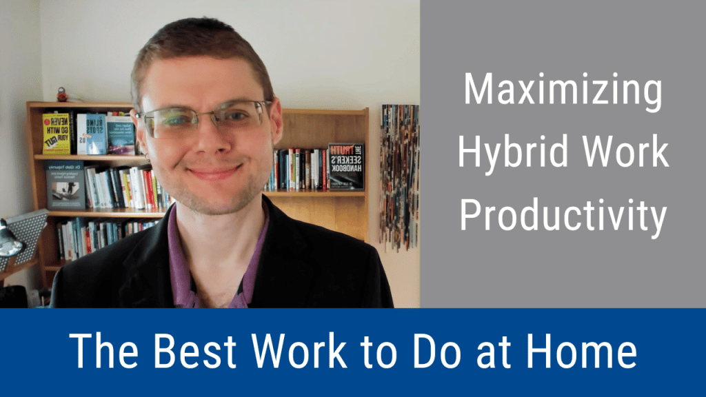 Maximizing Hybrid Work Productivity